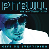 Pitbull Featuring ne-yo - Afrojack - Nayer - Give Me Everything - Free MP3 Downloads